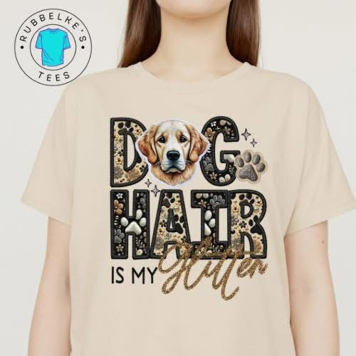 Dog Hair is My Glitter