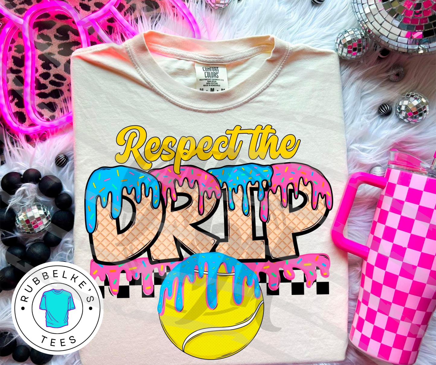 Respect the Drip