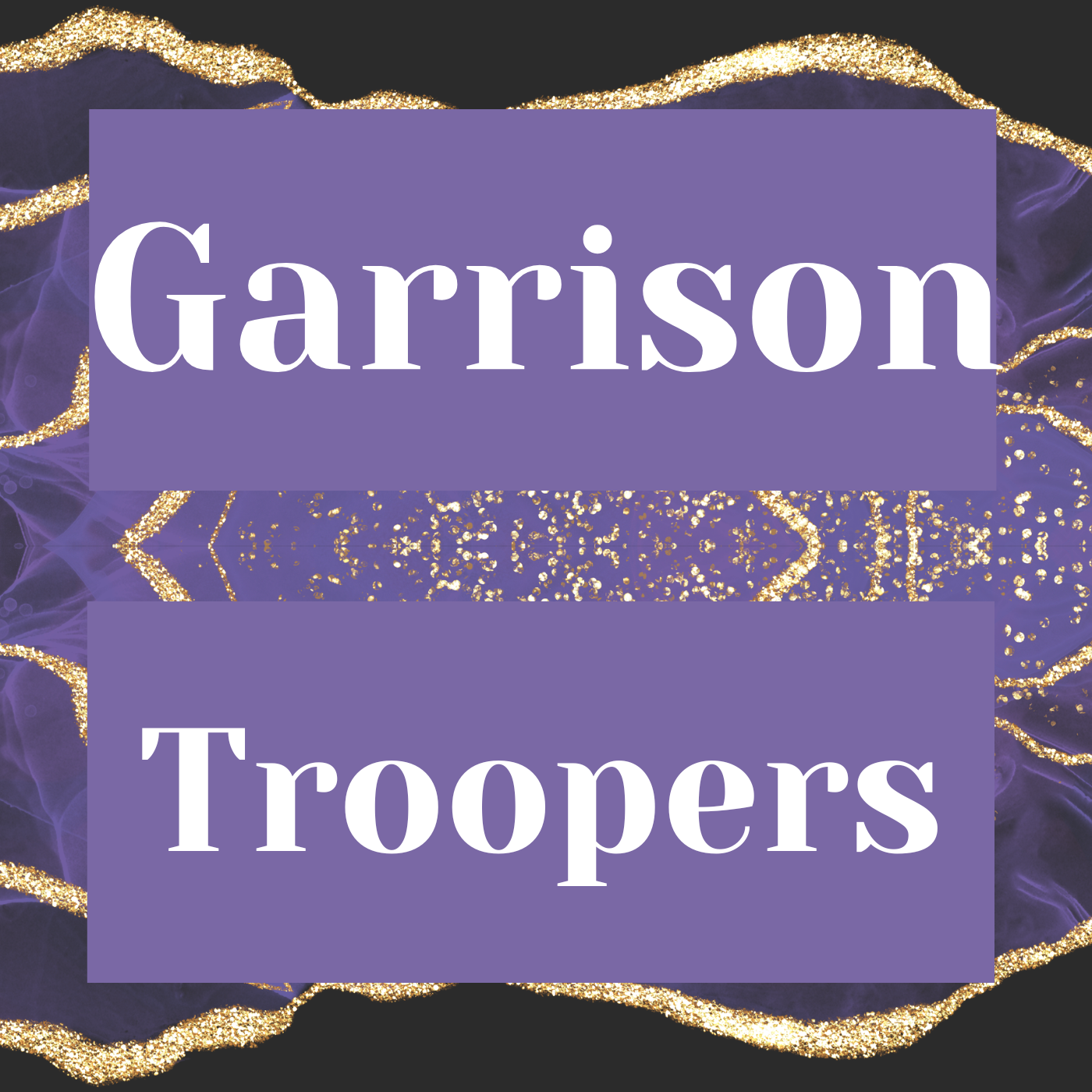 Garrison Troopers