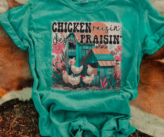 Chicken Raisin’ Jesus Praisin’