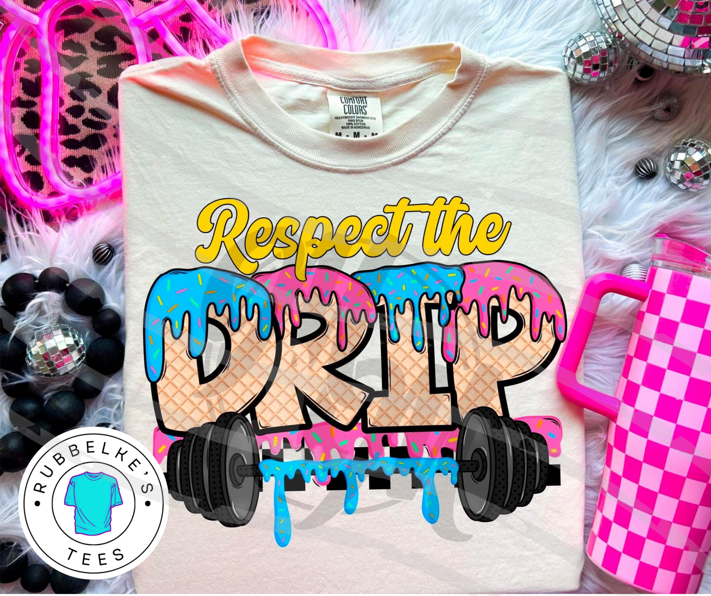 Respect the Drip