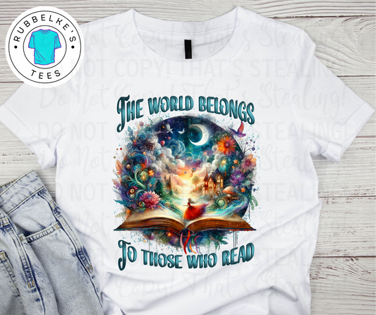 The World Belongs To Those Who Read