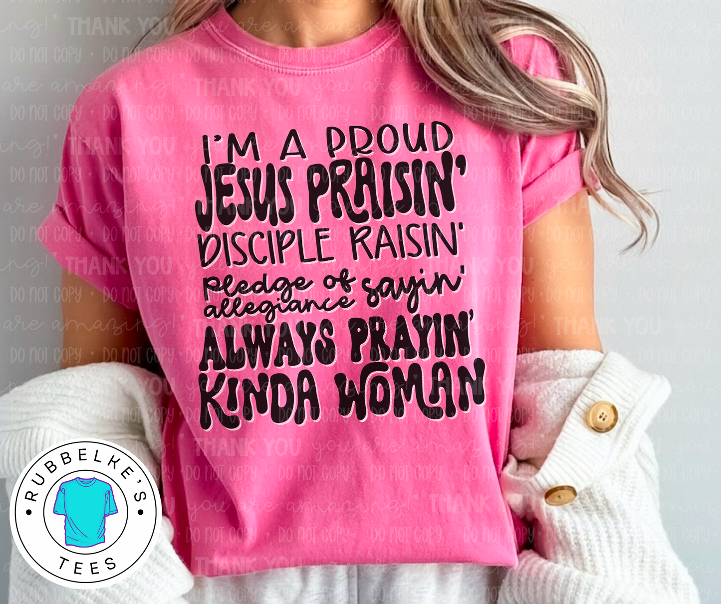I'm A Proud Jesus Prayin'..