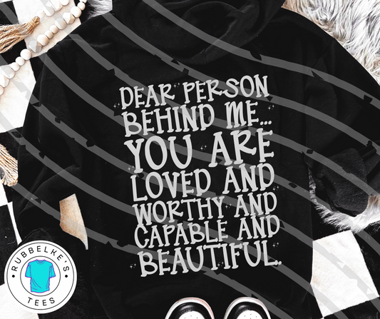 Dear Person Behind Me..