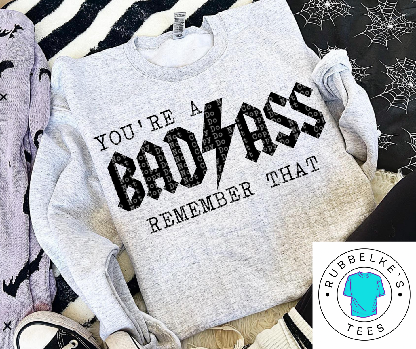 You're A Bada$$